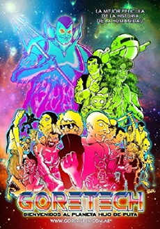 Goretech: Bienvenidos al planeta hijo de puta (2012) - Stream Online