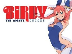 Birdy the Mighty Decode (2008) - Stream Online