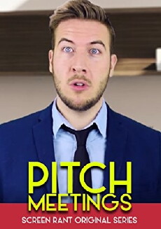 Screen Rant Pitch Meetings (2017) - Stream Online