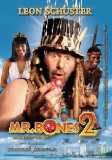 Mr. Bones 2: Back from the Past (2008) - Stream Online