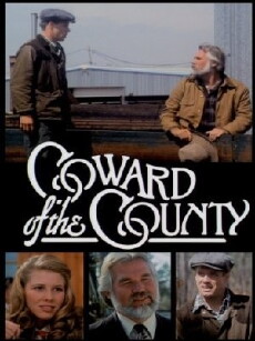 Coward of the County (1981) - Stream Online