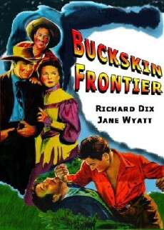 Buckskin Frontier (1943) - Stream Online