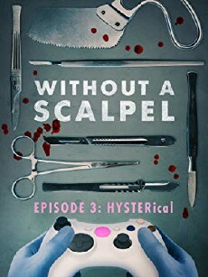 Without a Scalpel (2018) - Stream Online