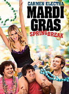 Mardi Gras: Spring Break (2011) - Stream Online