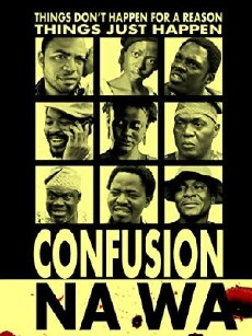 Confusion Na Wa (2013) - Stream Online