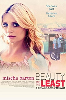 Beauty and the Least: The Misadventures of Ben Banks (2012) - Stream Online