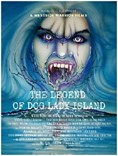 The Legend of Dog Lady Island (2017) - Stream Online