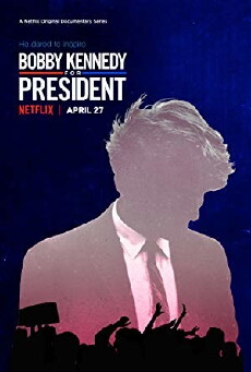 Bobby Kennedy for President (2018) - Stream Online