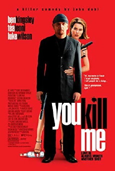 You Kill Me (2007) - Stream Online