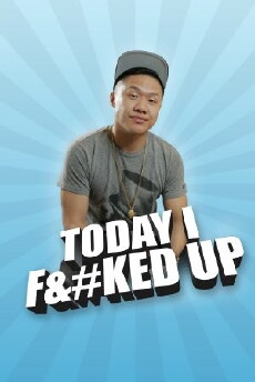 Today I F&#Ked Up (2015) - Stream Online