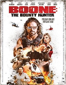 Boone: The Bounty Hunter (2017) - Stream Online