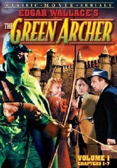 The Green Archer (1940) - Stream Online