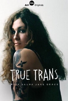 True Trans with Laura Jane Grace (2014) - Stream Online