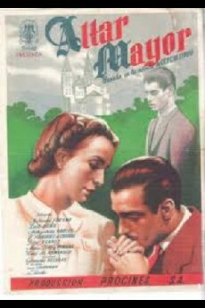 Altar mayor (1944) - Stream Online