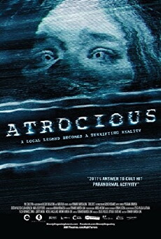 Atrocious (2010) - Stream Online