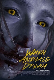When Animals Dream (2014) - Stream Online