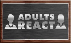Adults React (2015) - Stream Online