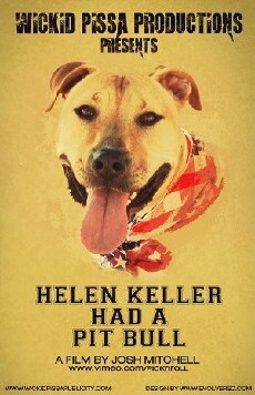 Helen Keller Had a Pitbull (2013) - Stream Online