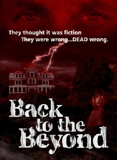Back to the Beyond (2011) - Stream Online