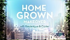 Home Grown Makeover with Frederique and Carter (2016) - Stream Online