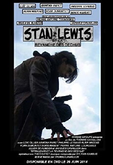 Stan Lewis et la revanche des déchus (2014) - Stream Online