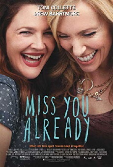 Miss You Already (2015) - Stream Online