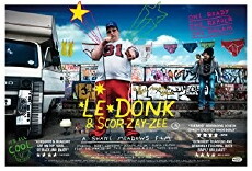 Le Donk & Scor-zay-zee (2009) - Stream Online