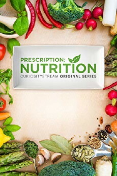 Prescription: Nutrition (2017) - Stream Online