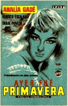 Ayer fue primavera (1955) - Stream Online