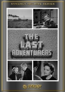 The Last Adventurers (1937) - Stream Online