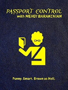 Passport Control with Mehdi Barakchian (2017) - Stream Online