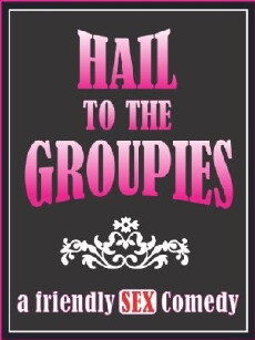 Hail to the Groupies (2012) - Stream Online