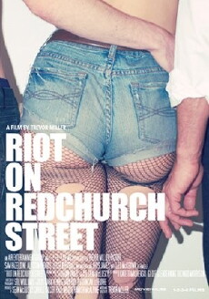 Riot on Redchurch Street (2012) - Stream Online