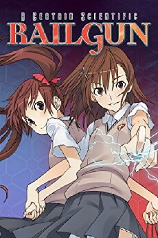 A Certain Scientific Railgun (2009) - Stream Online