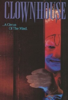 Clownhouse (1989) - Stream Online