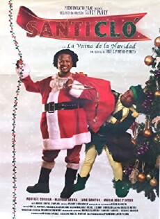 Santi Clo... La vaina de la Navidad (2008) - Stream Online