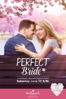 The Perfect Bride (2017) - Stream Online