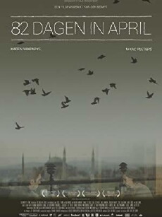 82 dagen in april (2013) - Stream Online