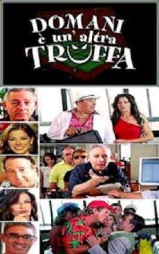 Domani è un'altra truffa (2006) - Stream Online