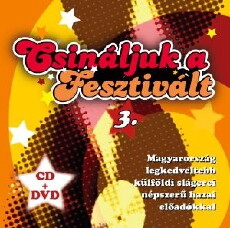 Csináljuk a fesztivált III. (2008) - Stream Online