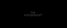 The Assignment (2018) - Stream Online