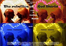 The Rebellion of Red Maria (2011) - Stream Online