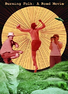 Burning Folk: A Road Movie (2012) - Stream Online