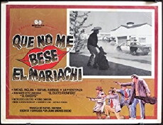 Que no me bese el mariachi (1981) - Stream Online