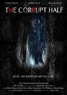 The Corrupt Half (2017) - Stream Online