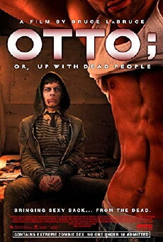 Otto; or, Up with Dead People (2008) - Stream Online
