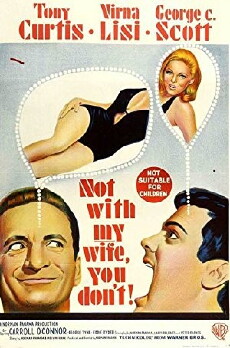 Not with My Wife, You Don't! (1966) - Stream Online