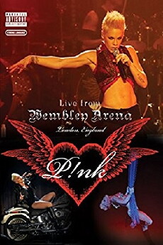 P!NK: I'm Not Dead - Live from Wembley Arena (2007) - Stream Online