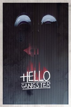 Hello Gangster (2016) - Stream Online