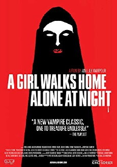 A Girl Walks Home Alone at Night (2014) - Stream Online
